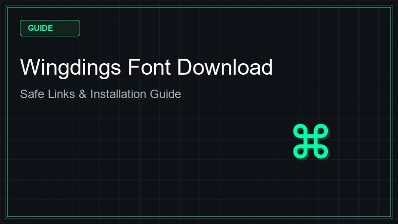 Wingdings Font Download: Safe Links and Install Guide