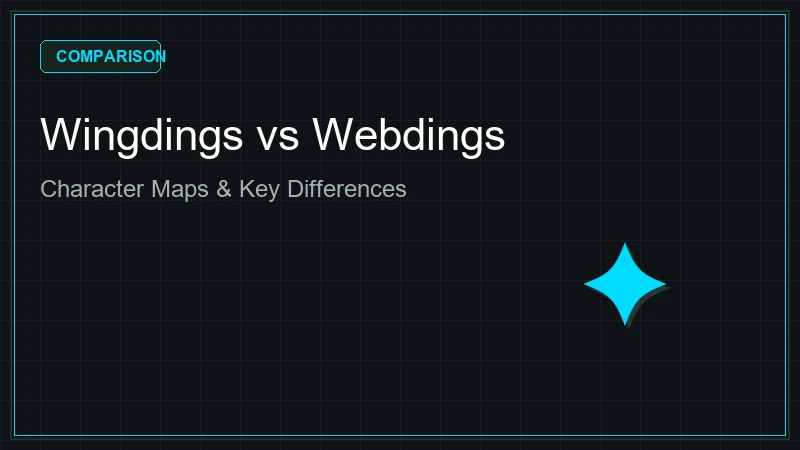 Wingdings vs Webdings: Character Maps and Key Differences